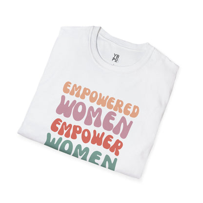 Empowered Women Empower Women T-Shirt