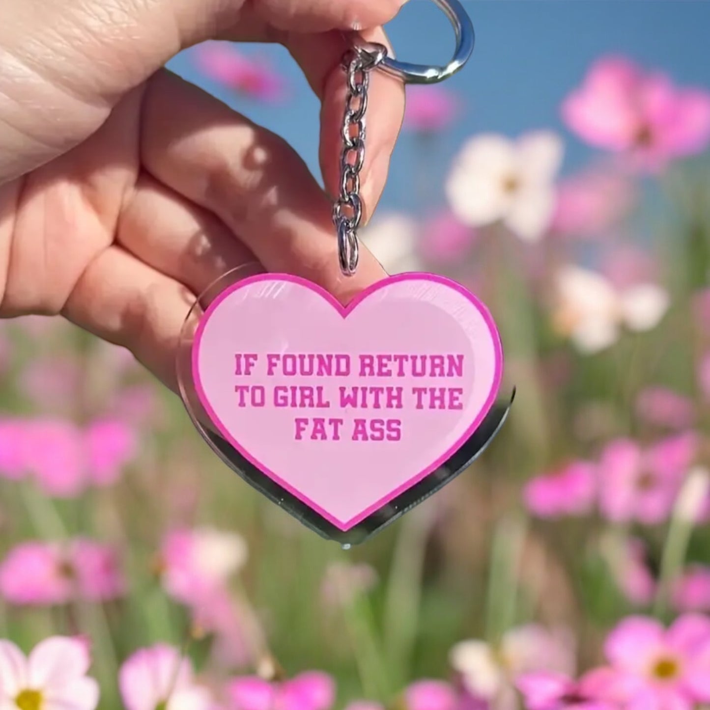 If found, return to girl with the fat a** Keychain 💕